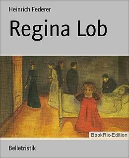 E-Book (epub) Regina Lob von Heinrich Federer