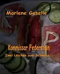 E-Book (epub) Zwei Leichen zum Schmaus von Marlene Geselle