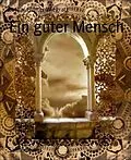 E-Book (epub) Ein guter Mensch von Lothar Gunter Wiegratz