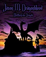 E-Book (epub) Jason M. Dragonblood von Revenge Angel