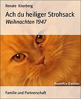 E-Book (epub) Ach du heiliger Strohsack von Renate Kronberg