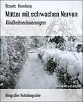 E-Book (epub) Mütter mit schwachen Nerven von Renate Kronberg