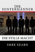 E-Book (epub) Die Hintermänner von Imre Szabo