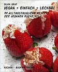 E-Book (epub) vegan = einfach = lecker! von Silvia Graf