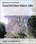 E-Book (epub) Geschichten übers Jahr von Marianne von der Reith