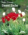 E-Book (epub) Sweet Sadie von Stanley Mcqueen