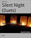 E-Book (epub) Silent Night (Duets) von Viktor Dick
