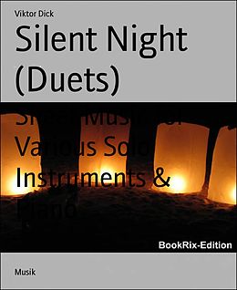E-Book (epub) Silent Night (Duets) von Viktor Dick