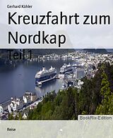 E-Book (epub) Kreuzfahrt zum Nordkap von Gerhard Köhler