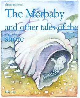 E-Book (epub) The Merbaby von Alastair Macleod