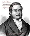 E-Book (epub) Die Mappe meines Urgrossvaters von Adalbert Stifter
