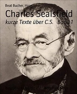 E-Book (epub) Charles Sealsfield von Beat Bucher Hrsg.