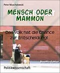 E-Book (epub) Mensch oder Mammon von Peter Muschalowski