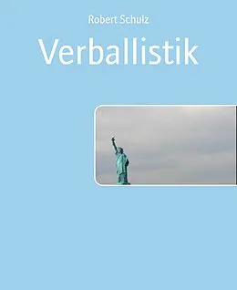 E-Book (epub) Verballistik von Robert Schulz