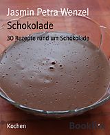 E-Book (epub) Schokolade von Jasmin Petra Wenzel