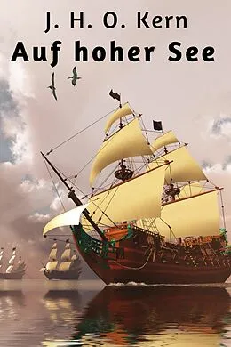 E-Book (epub) Auf hoher See von J. H. O. Kern