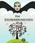 E-Book (epub) Das Zauberbäumchen von Romy K. May