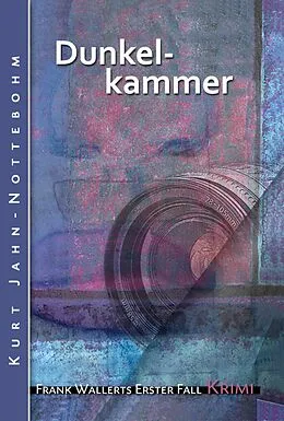 E-Book (epub) Dunkelkammer von Kurt Jahn-Nottebohm