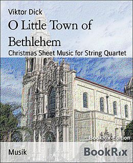 E-Book (epub) O Little Town of Bethlehem von Viktor Dick