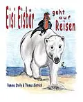 E-Book (epub) Eisi Eisbär geht auf Reisen von Ramona Stolle, Thomas Dietrich