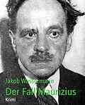 E-Book (epub) Der Fall Maurizius von Jakob Wassermann