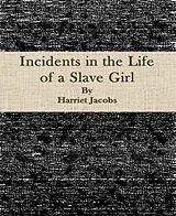 E-Book (epub) Incidents in the Life of a Slave Girl von Harriet Jacobs