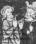 E-Book (epub) Geschichte des Zauberers Merlin von Dorothea Schlegel