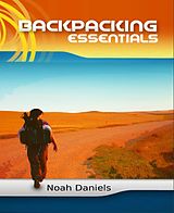 E-Book (epub) Backpacking Essentials von Noah Daniels