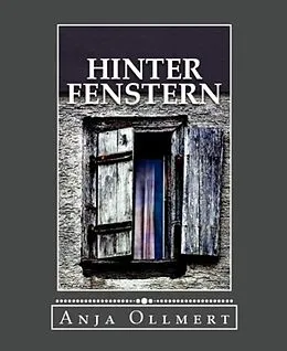 E-Book (epub) Hinter Fenstern von Anja Ollmert