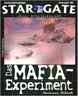 E-Book (epub) STAR GATE 013: Das MAFIA-Experiment von Hermann Schladt