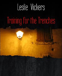 E-Book (epub) Training for the Trenches von Leslie Vickers