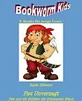 E-Book (epub) Piet Unverzagt - Piet und die Schätze der schwarzen Braut von Karin Hübener