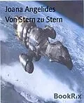 E-Book (epub) Von Stern zu Stern von Joana Angelides