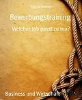 E-Book (epub) Bewerbungstraining von Sigrid Steiner