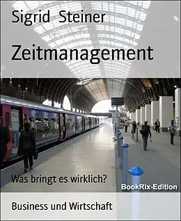 E-Book (epub) Zeitmanagement von Sigrid Steiner