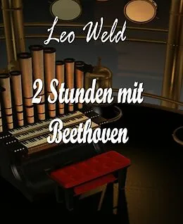 E-Book (epub) 2 Stunden mit Beethoven von Leo Weld
