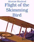 E-Book (epub) Flight of the Skimming Bird von Alastair Macleod