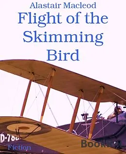 E-Book (epub) Flight of the Skimming Bird von Alastair Macleod