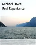 E-Book (epub) Real Repentance von Michael Oneal