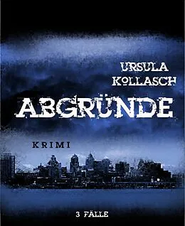 E-Book (epub) Abgründe von Ursula Kollasch