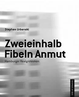 E-Book (epub) Zweieinhalb Fibeln Anmut von Stephen Urbanski