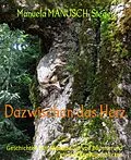 E-Book (epub) Dazwischen das Herz von Manuela MANUSCH Steger