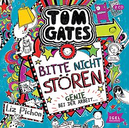 Audio CD (CD/SACD) Tom Gates. Bitte nicht stören, Genie bei der Arbeit von Liz Pichon