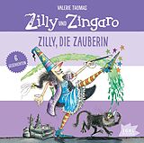 Audio CD (CD/SACD) Zilly und Zingaro. Zilly, die Zauberin von Valerie Thomas
