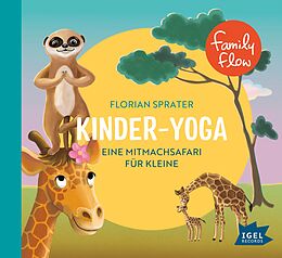 Audio CD (CD/SACD) FamilyFlow. Kinder-Yoga von Florian Sprater