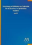 Kartonierter Einband Verordnung zur Einführung von Vordrucken für die Zustellung im gerichtlichen Verfahren von Antiphon Verlag