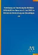 Kartonierter Einband Verordnung zur Umsetzung der Richtlinie 2003/48/EG des Rates vom 3. Juni 2003 im Bereich der Besteuerung von Zinserträgen von Antiphon Verlag