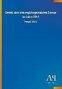 Kartonierter Einband Gesetz über den registergestützten Zensus im Jahre 2011 von Antiphon Verlag