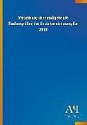 Kartonierter Einband Verordnung über maßgebende Rechengrößen der Sozialversicherung für 2018 von Antiphon Verlag