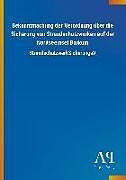 Kartonierter Einband Bekanntmachung der Verordnung über die Sicherung von Strandschutzwerken auf der Nordseeinsel Borkum von Antiphon Verlag